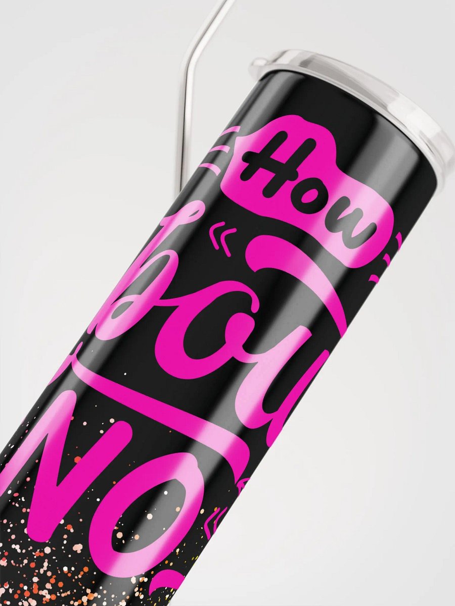 How About NO Gradient Tumbler product image (3)