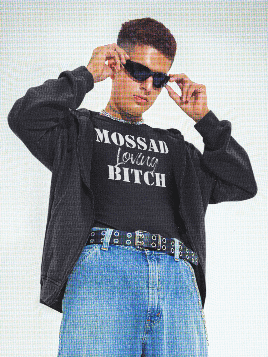 Mossad Loving Bitch T-Shirt - Unisex Fit product image (3)