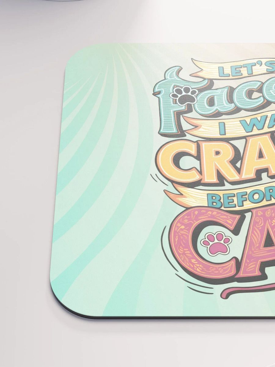 Colorful "I Was Crazy Before the Cats" Mouse Pad product image (7)