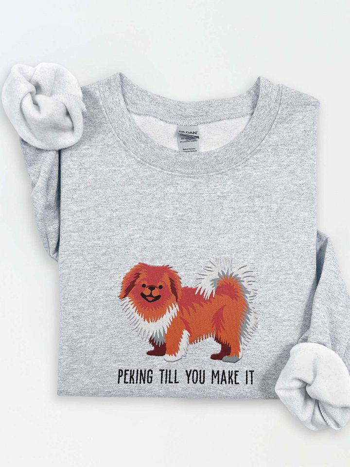 Peking Till You Make It Sweatshirt (Embroidered) of a Pekingese(Red) product image (1)