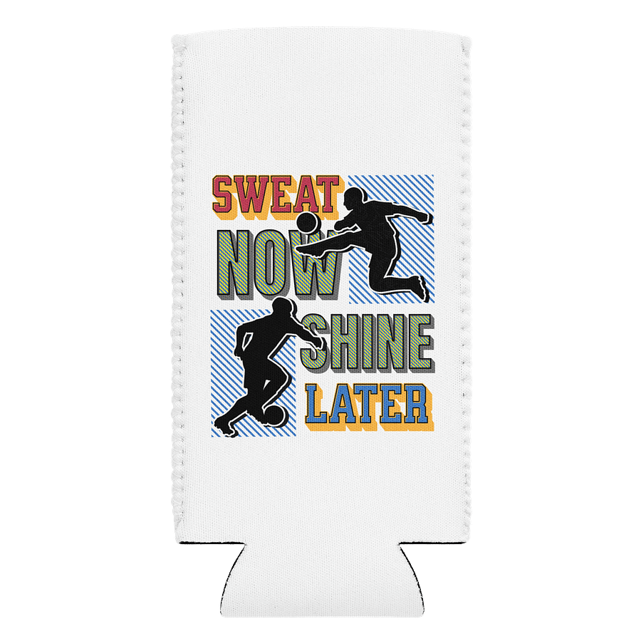 Sweat Now Shine Later Soccer Silhouettes Can Cooler product image (1)