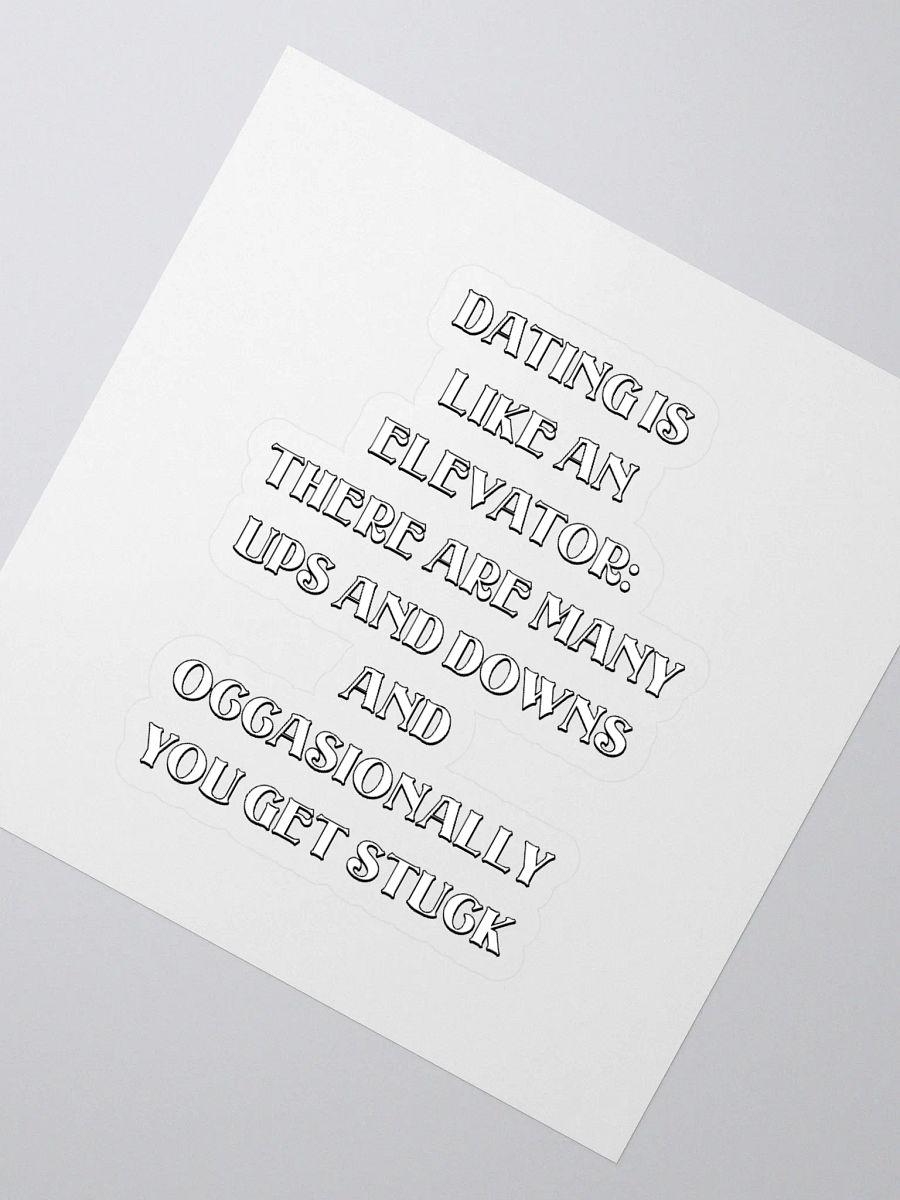 Dating Is Like An Elevator Funny Sticker product image (2)