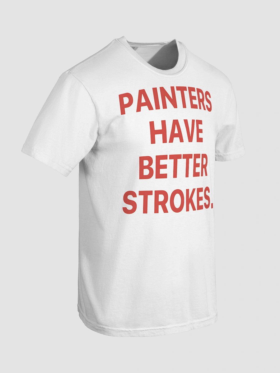 Terry Joshua Painters Have Better Strokes Shirt product image (9)