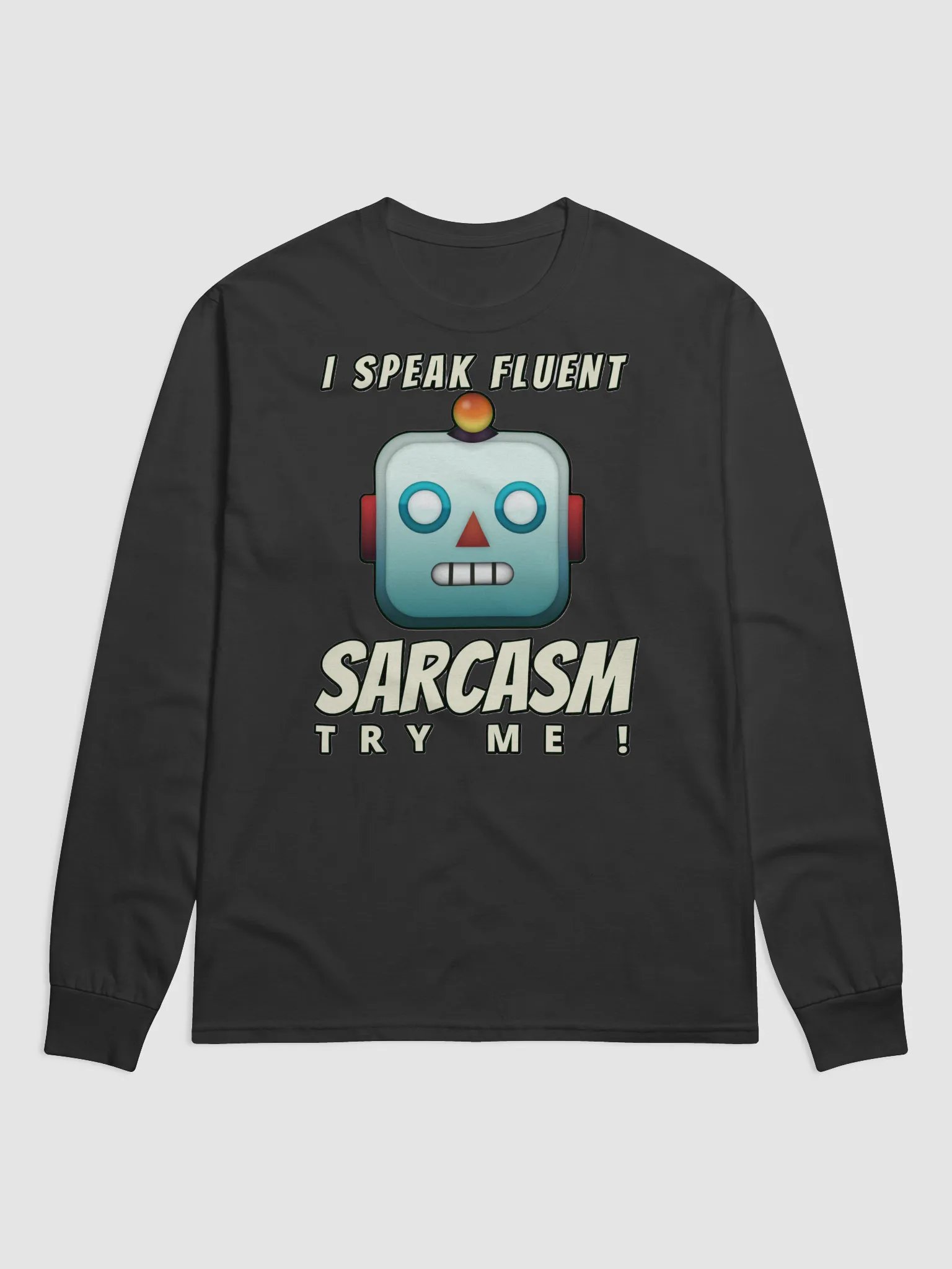 I SPEAK FLUENT SARCASM, TRY ME! product image (1)