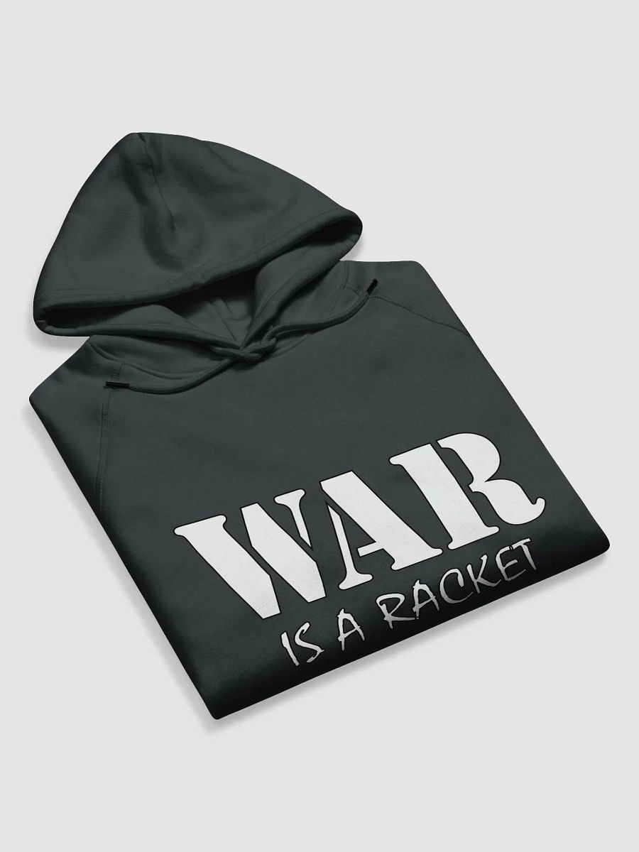 War Is A Racket - Stanley/Stella Eco Hoodie product image (6)