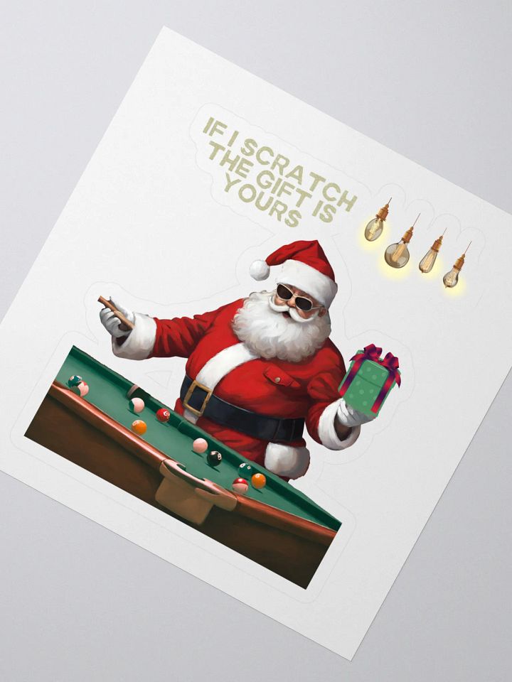 If I Scratch The Gift Is Yours - Pool Shark Santa Sticker product image (2)
