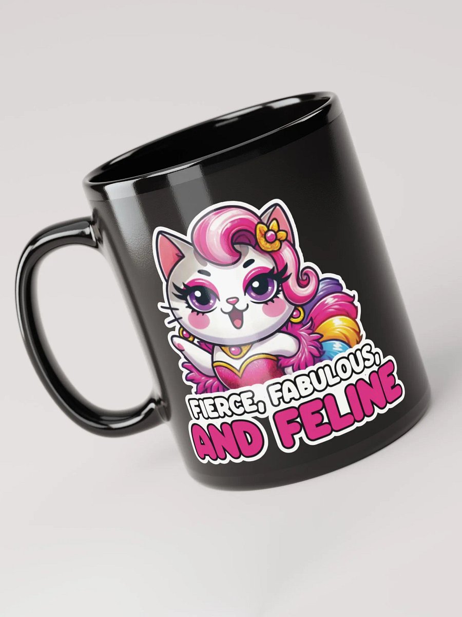 Fierce, Fabulous, and Feline Black Glossy Mug product image (3)