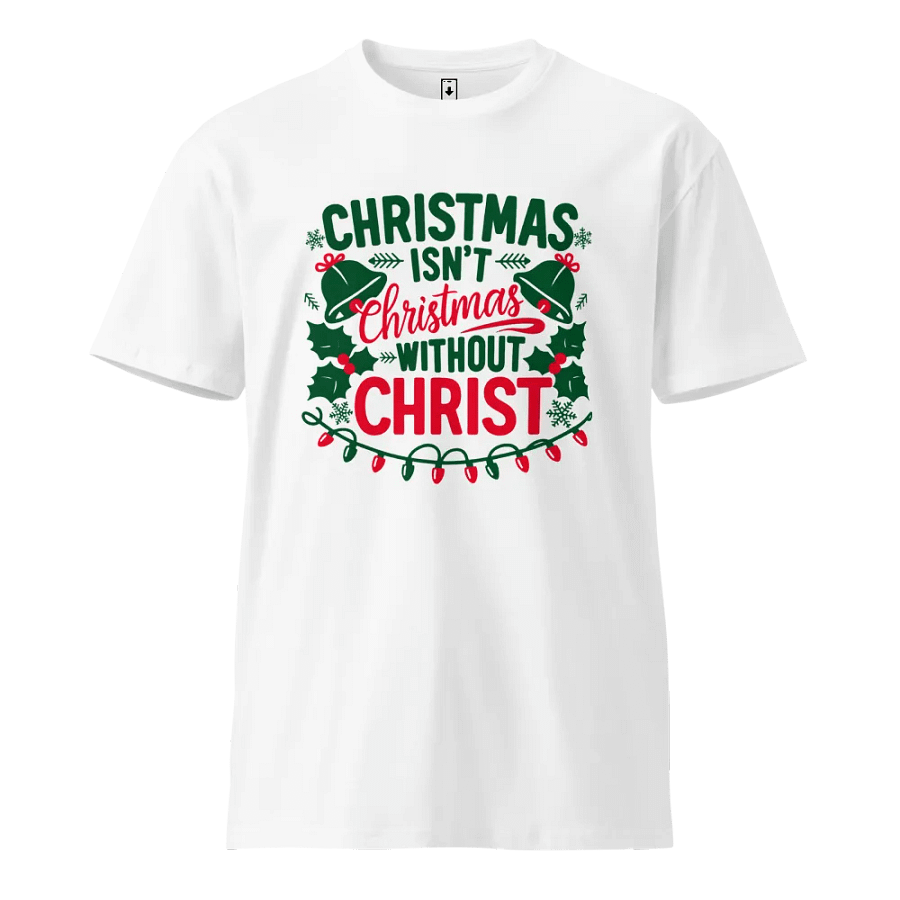 Christmas isn't Christmas T-Shirt product image (1)