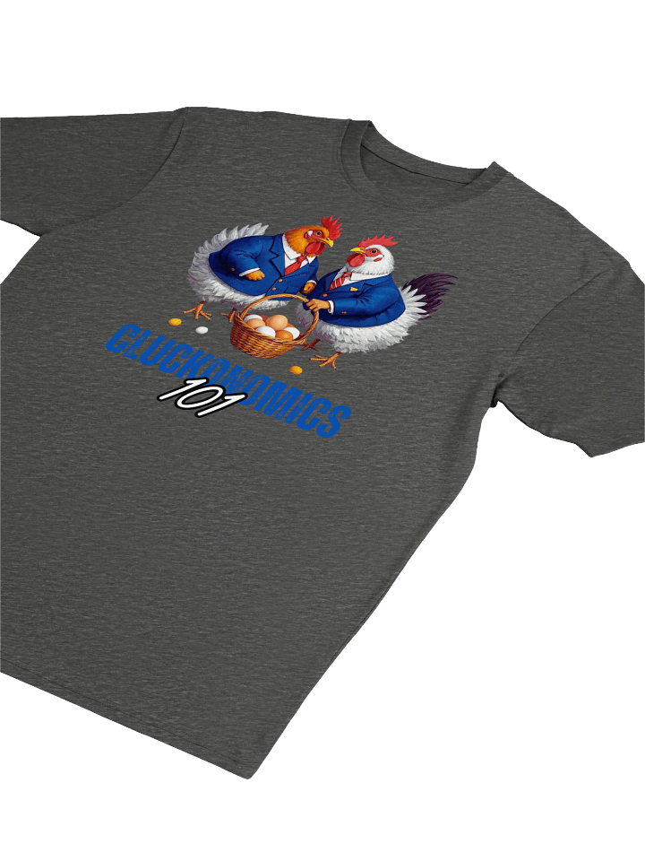 Cluckonomics 101 - Humorous Easter T-Shirt product image (21)