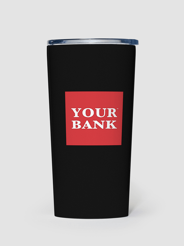 Your Bank Stainless Steel Tumbler product image (1)