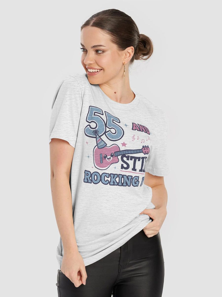 “55 AND STILL ROCKING IT!” t-shirt, 55 years old celebration, birthday at 55, motivational quote, inspirational quote, funny quote, adulting funny quotes, birthday celebration, birthday gift product image (8)