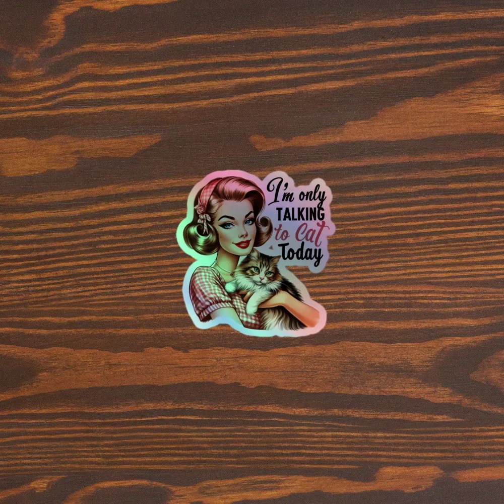 I'm Only Talking To My Cat Sticker product image (5)