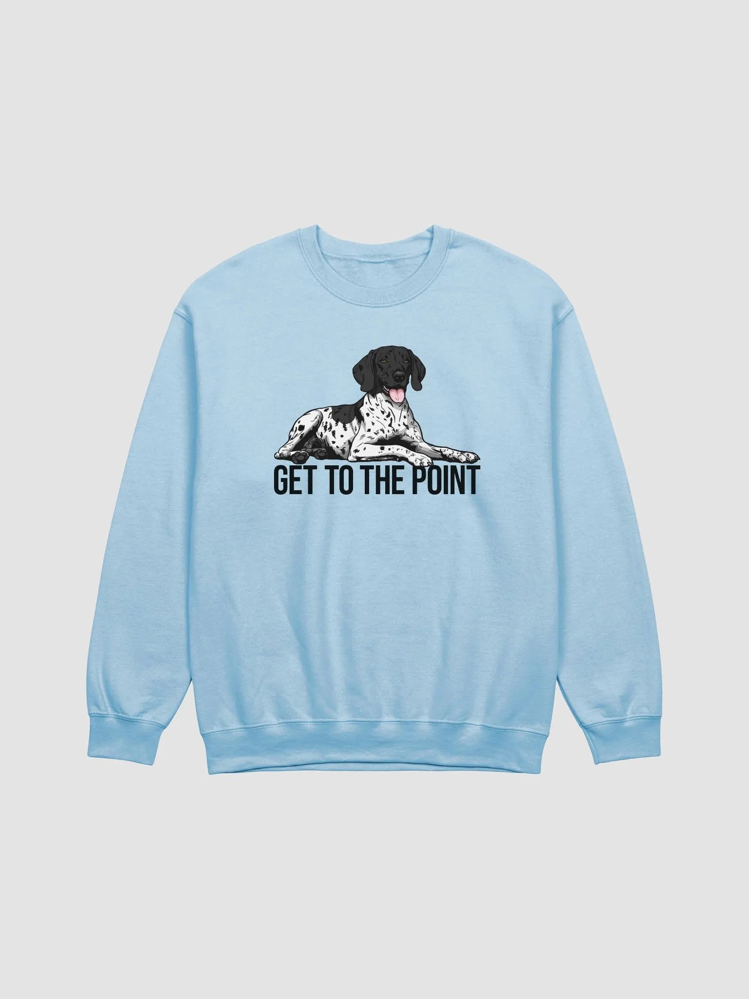 Get to the Point Sweatshirt of a German Shorthaired Pointer(Black Roan) | Funny Shirt for GSP Paw-rents product image (8)