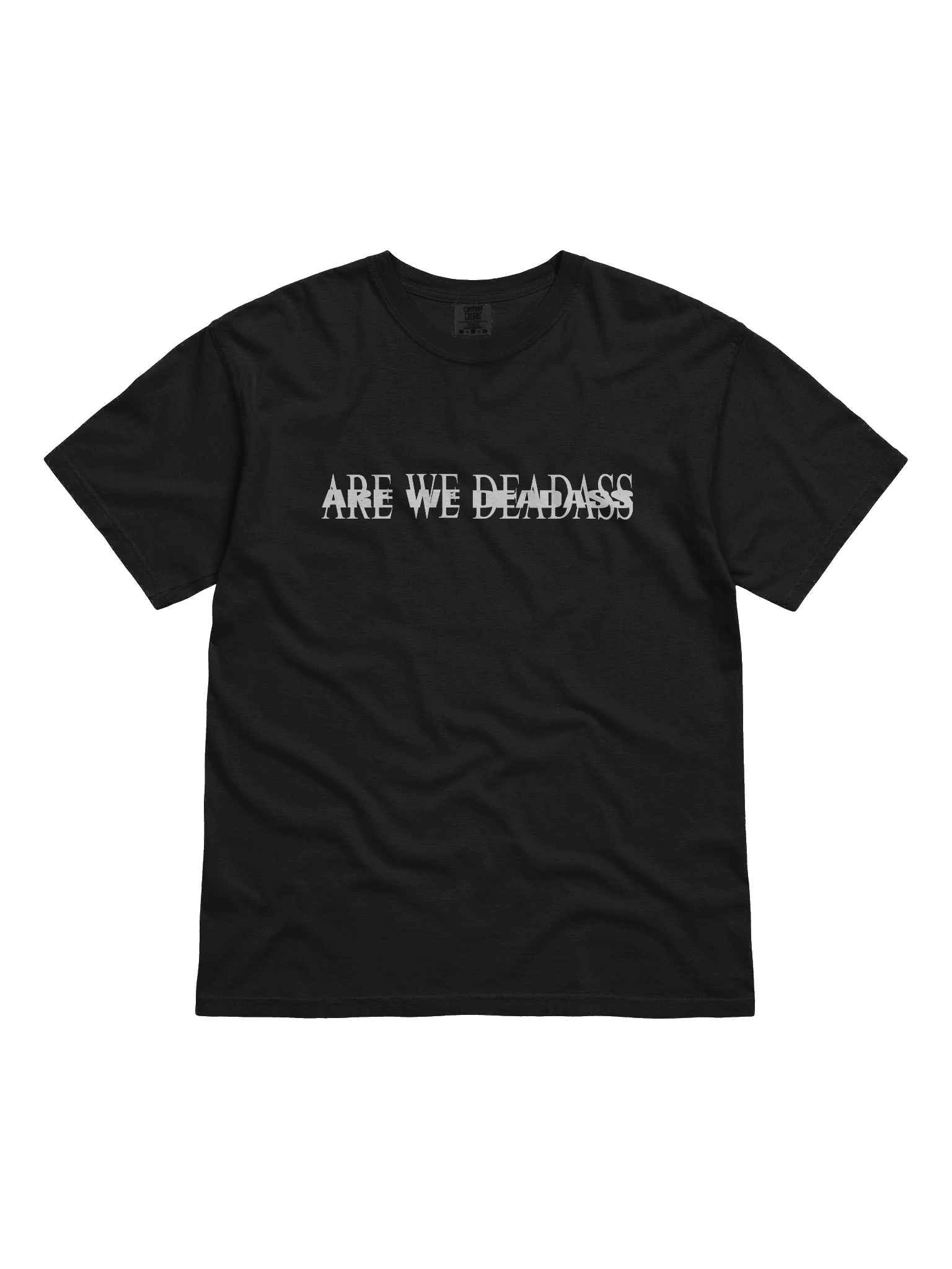 Black Are We Deadass 'Hurtuzi' T-Shirt product image (1)