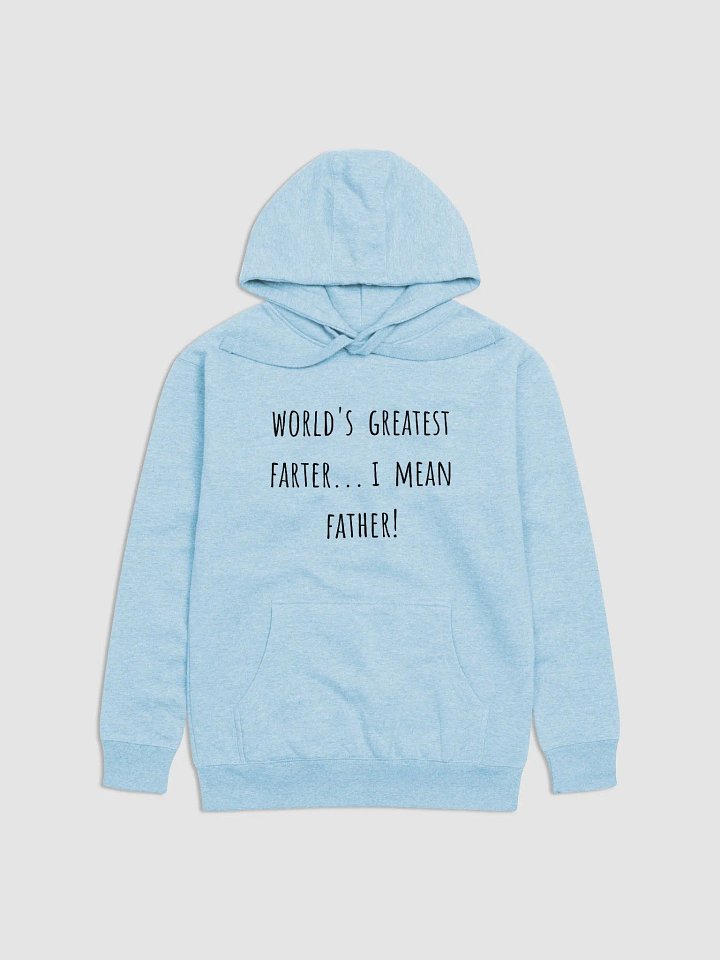 World's Greatest Farter... I Mean Father! - Playful and Funny Father's Day Hoodie product image (13)