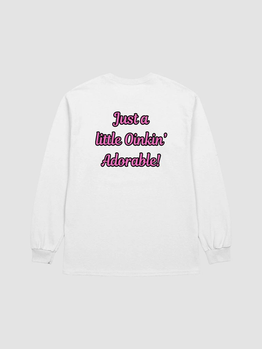 Oinkin' Adorable Long Sleeve Tee product image (3)