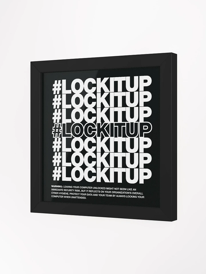 #LOCKITUP - Framed Print (Black) product image (2)