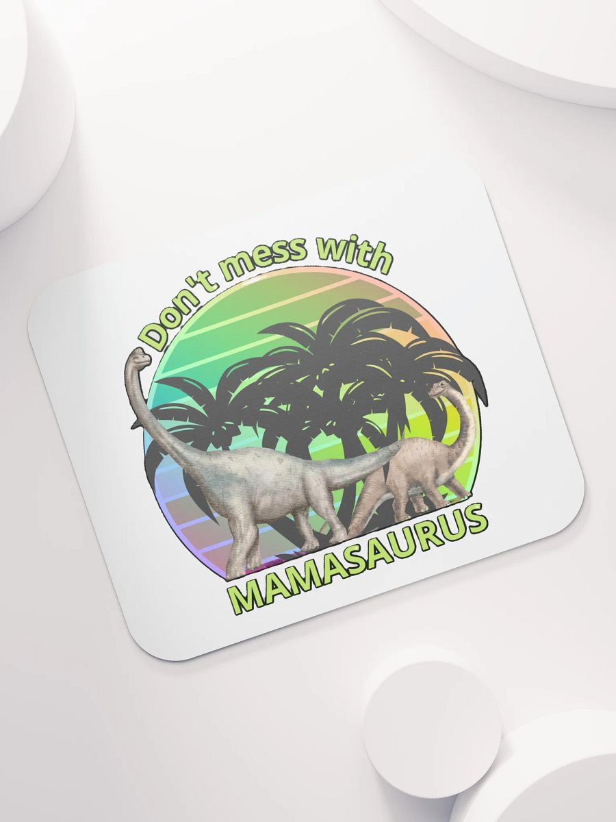 DON'T MESS WITH MAMASAURUS product image (7)