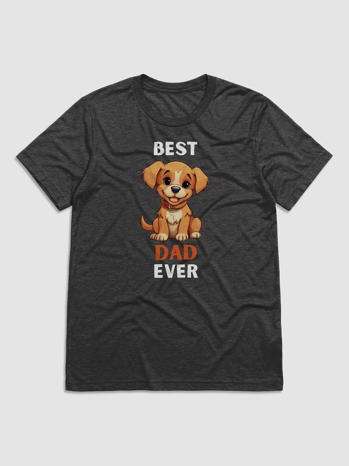 Dad's Best Friend T-Shirt product image (3)