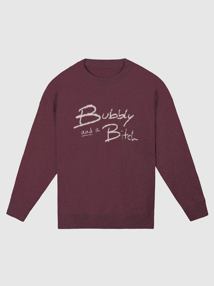 Bubbly and a B*tch (maroon design) knitwear crewneck product image (2)