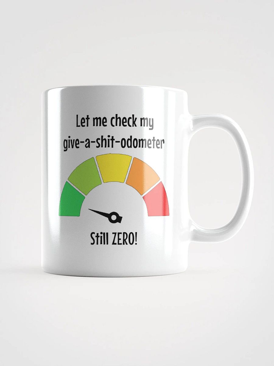 Let Me Check My Give-a-Shit-Odometer Mug product image (1)