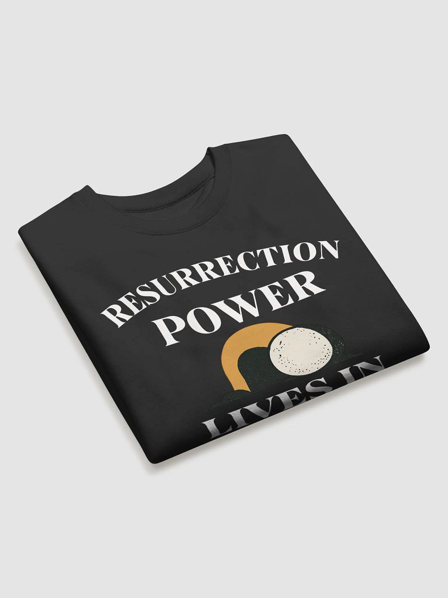 Resurrection Power Lives in Me – Christian Faith Sweatshirt product image (20)