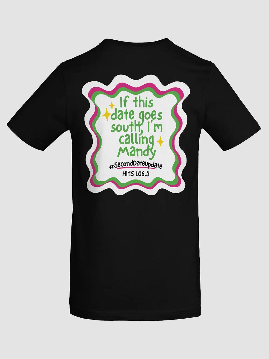 I'm Calling Mandy Second Date Update T-shirt product image (8)