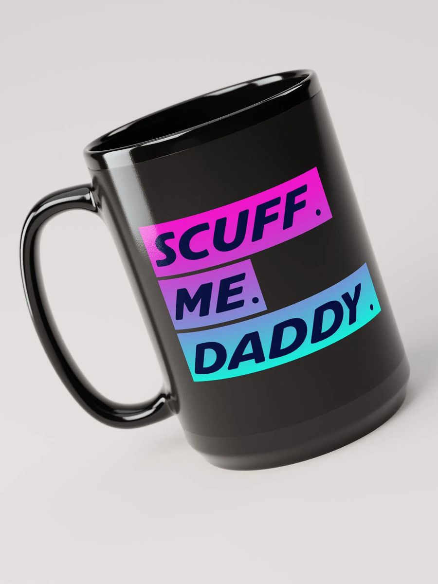SCUFF ME DADDY BLACK MUG product image (4)