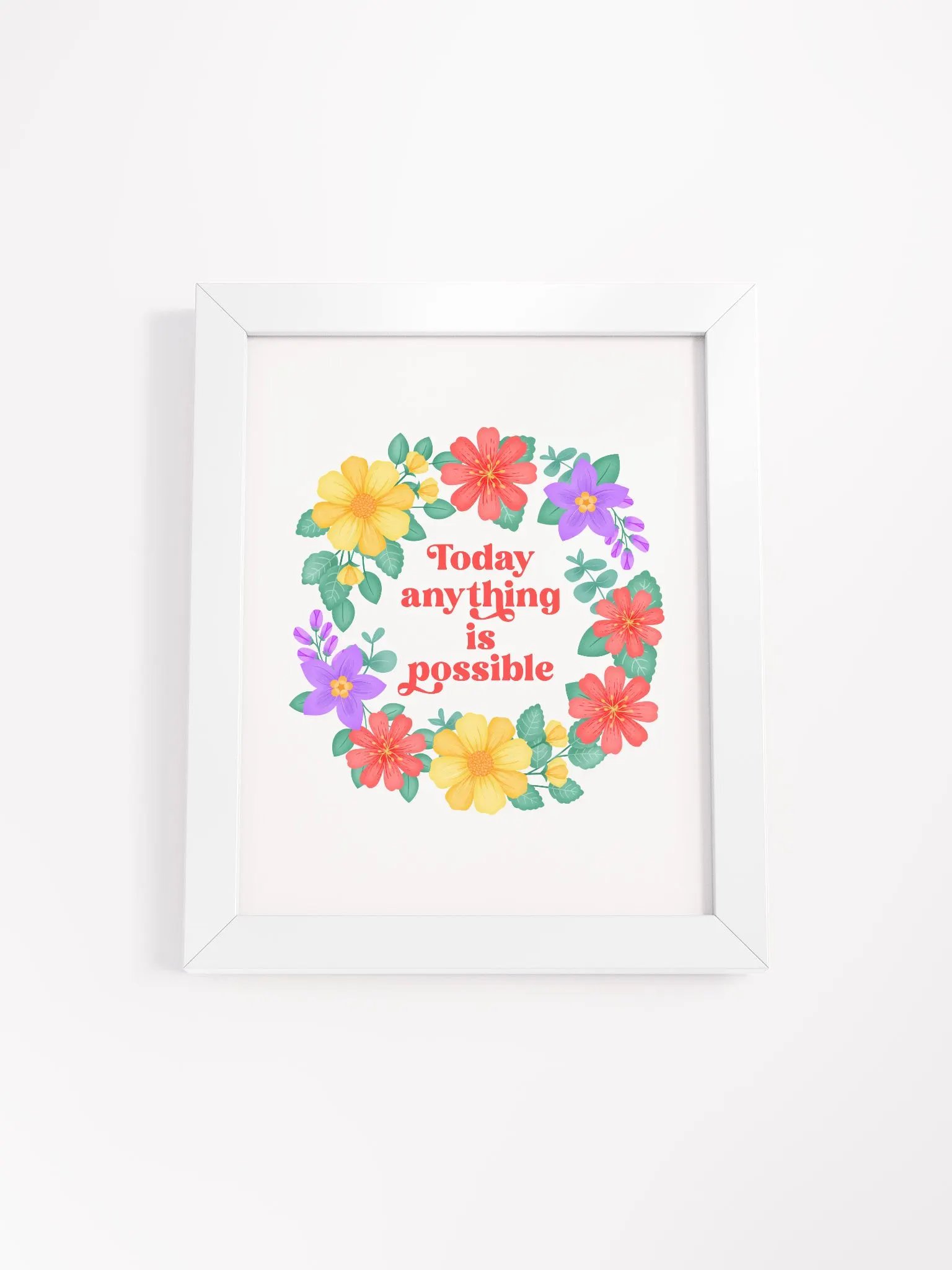 Today anything is possible - Motivational Wall Art White product image (4)