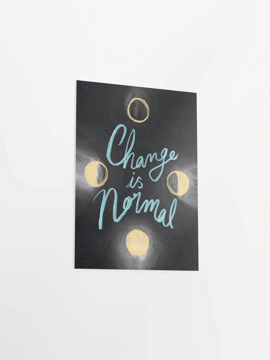 Change Is Normal Art Print product image (15)