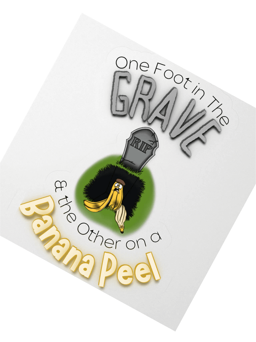 One Foot in the Grave Sticker product image (5)