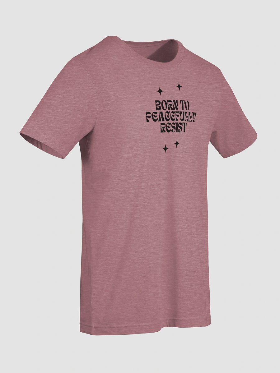 Born To Peacefully Resist product image (70)