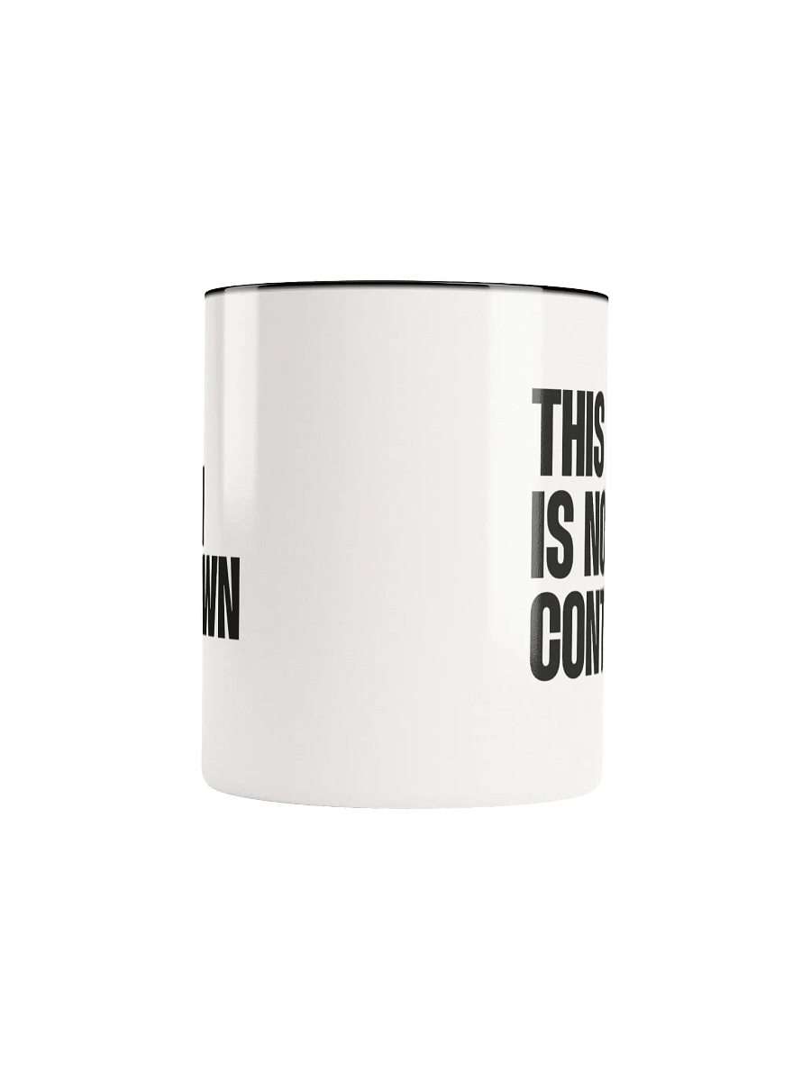 THIS IS NOT CONTENT // 002 Mug product image (5)