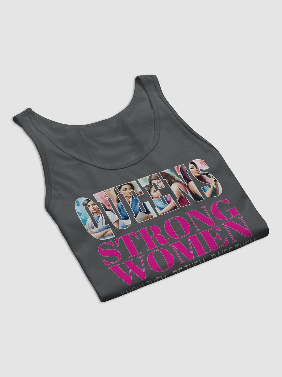 Queens Strong Women Know Them Be Them Raise Them Stronger Together Hispanic Woman Empowerment Equity Tanktop product image (7)