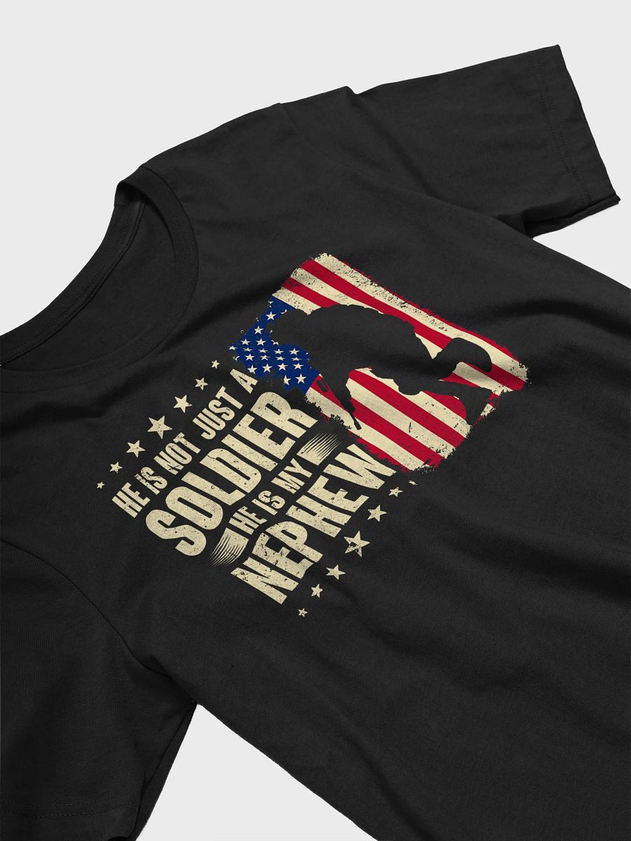 He's Not Just a Soldier He's My Nephew - Adult T-Shirt product image (3)
