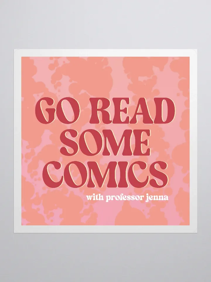 Go Read Some Comics Sticker product image (1)
