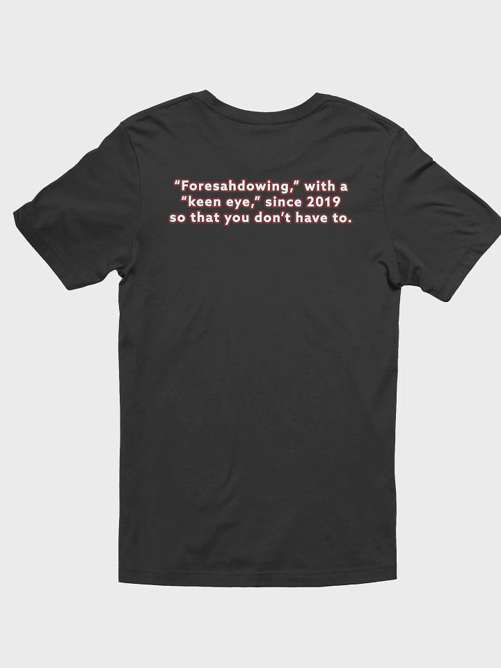 Foreshadowing with a Keen Eye Tee product image (2)