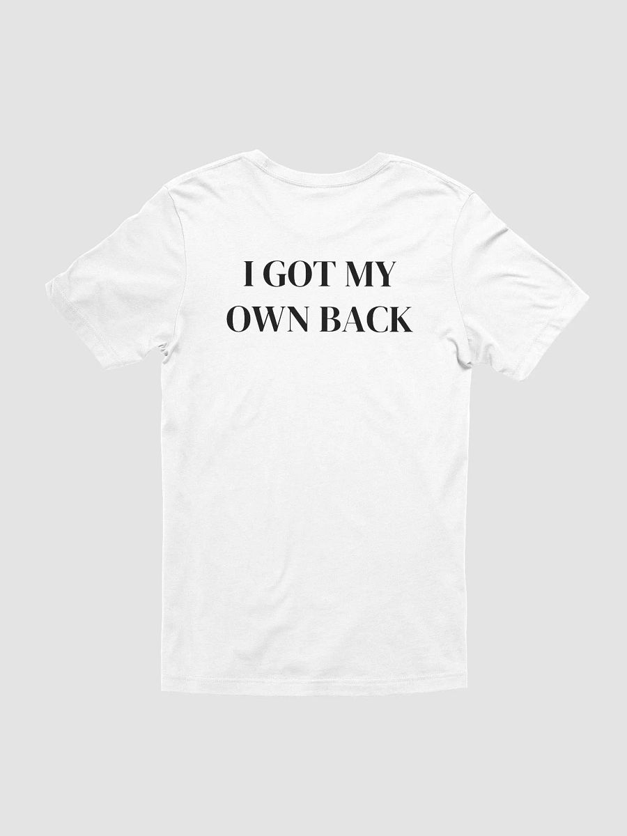 I GOT MY OWN BACK - Supersoft T-Shirt product image (1)