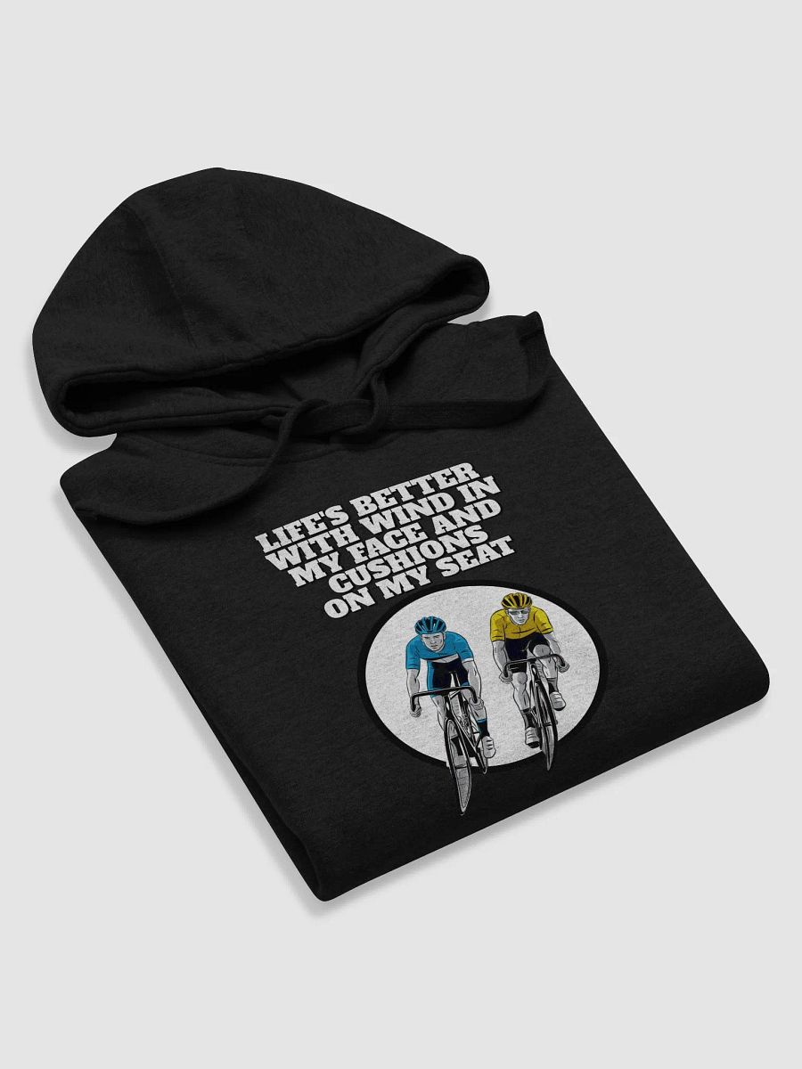 Life's Better With Wind In My Face And Cushions On My Seat Hoodie product image (30)
