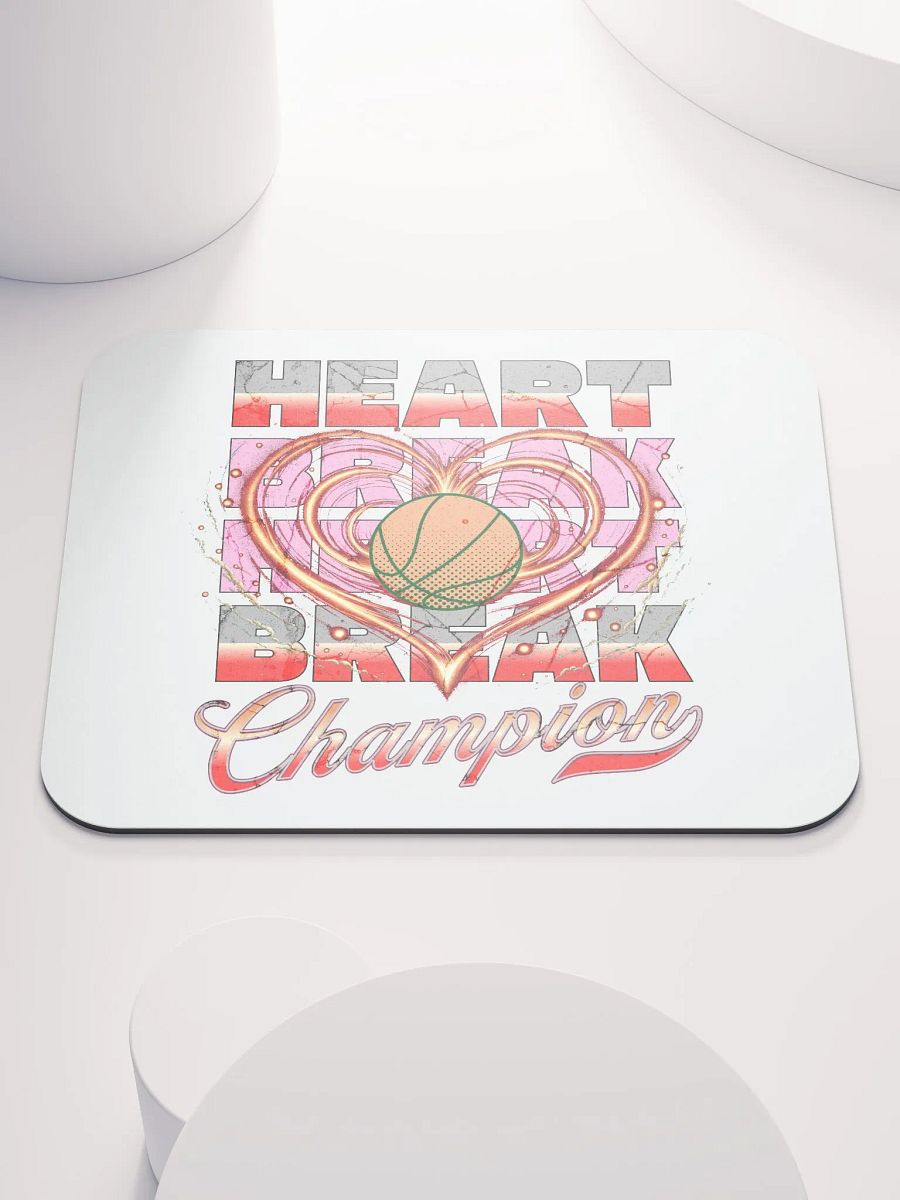 Heartbreak Champion Basketball Mouse Pad product image (2)