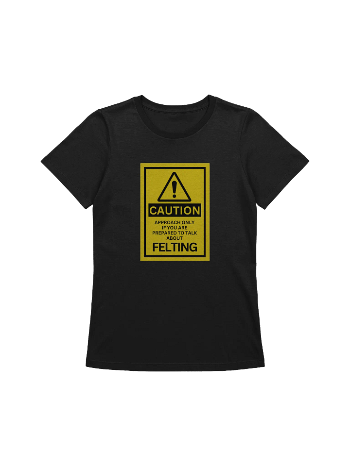 Funny T-shirt for Felters product image (1)