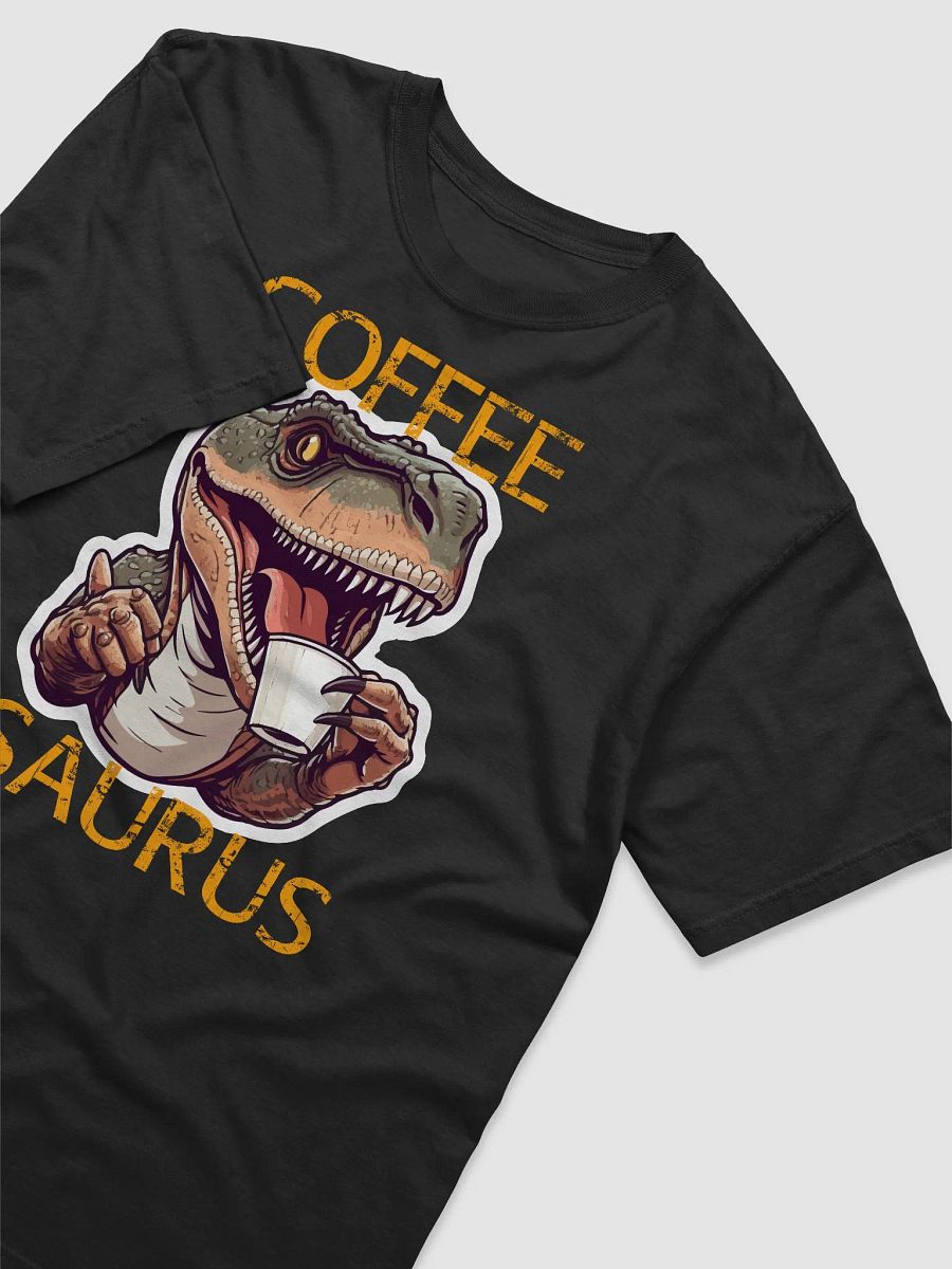Tyrannosaurus Drinking Coffee - Coffee Saurus (Black Lettering) product image (3)