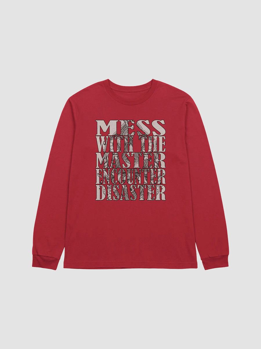 Mess With The Master, Encounter Disaster - Bella+Canvas Supersoft Long Sleeve T-Shirt product image (2)