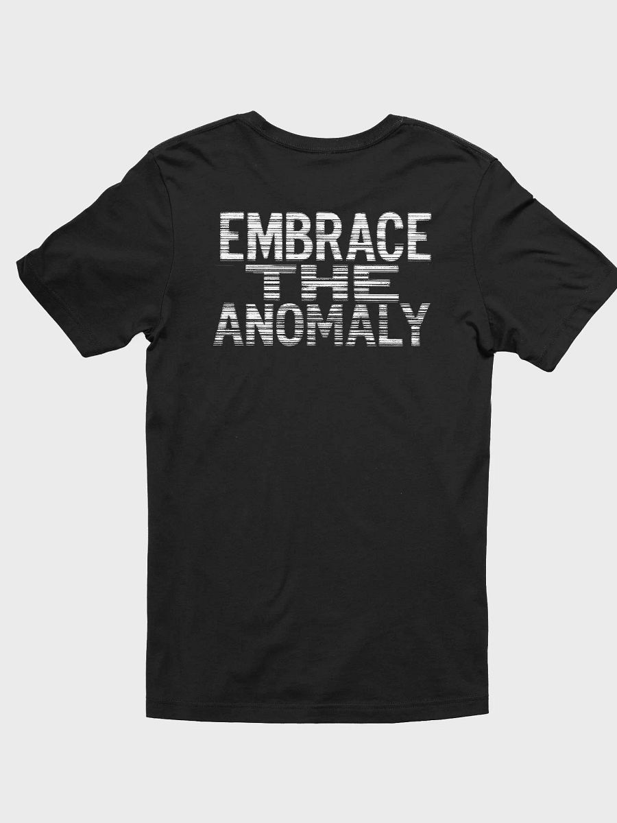 Embrace The Anomaly B/W T-Shirt product image (2)
