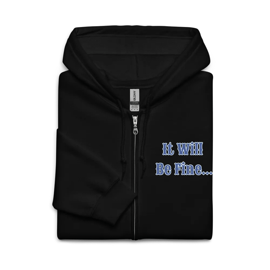 It Will Be Fine Zip Hoodie product image (3)
