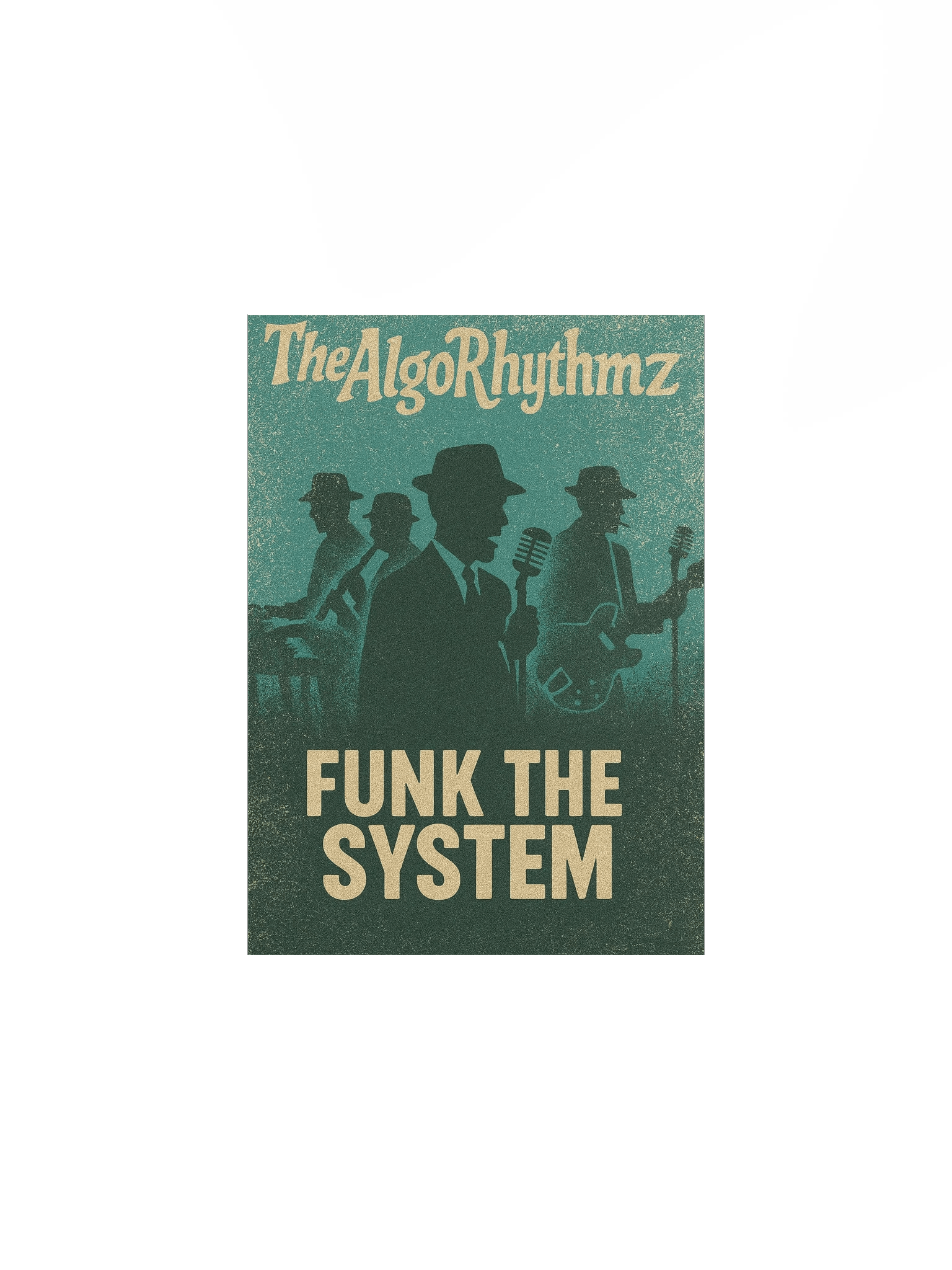 The AlgoRhythmz - "Funk the System" (Official Poster) product image (1)