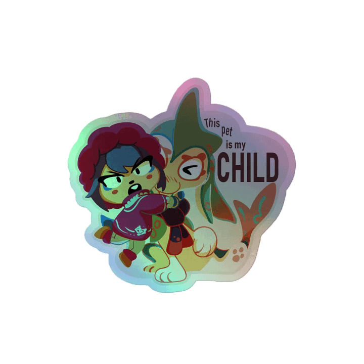 Holographic "This pet is my Child" Sticker product image (2)