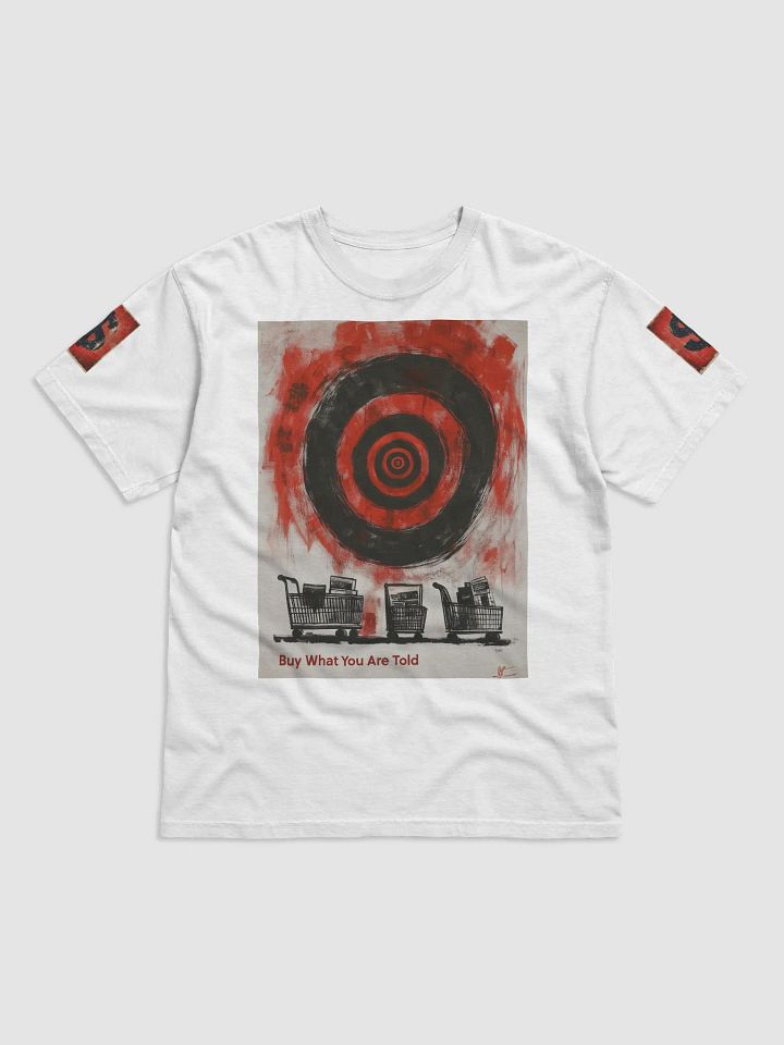 Buy what you are told product image (1)
