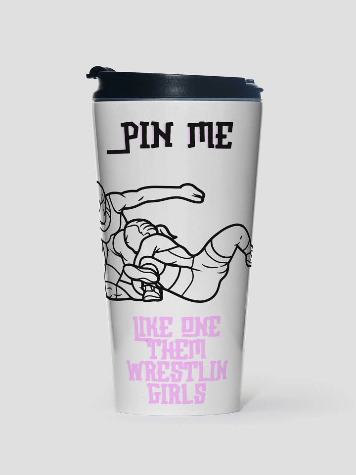 Pin me like one them wrestlin girls product image (1)