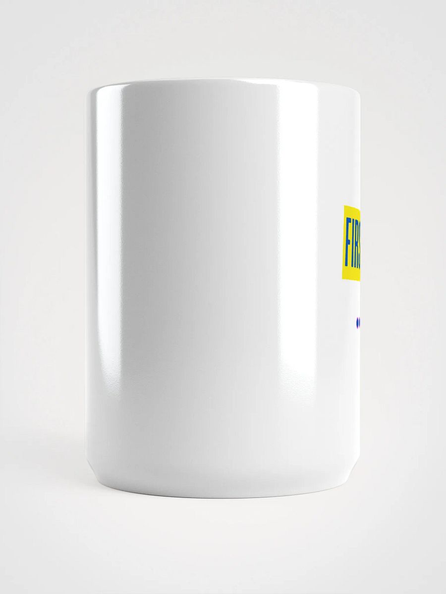 First of all ... mug product image (5)